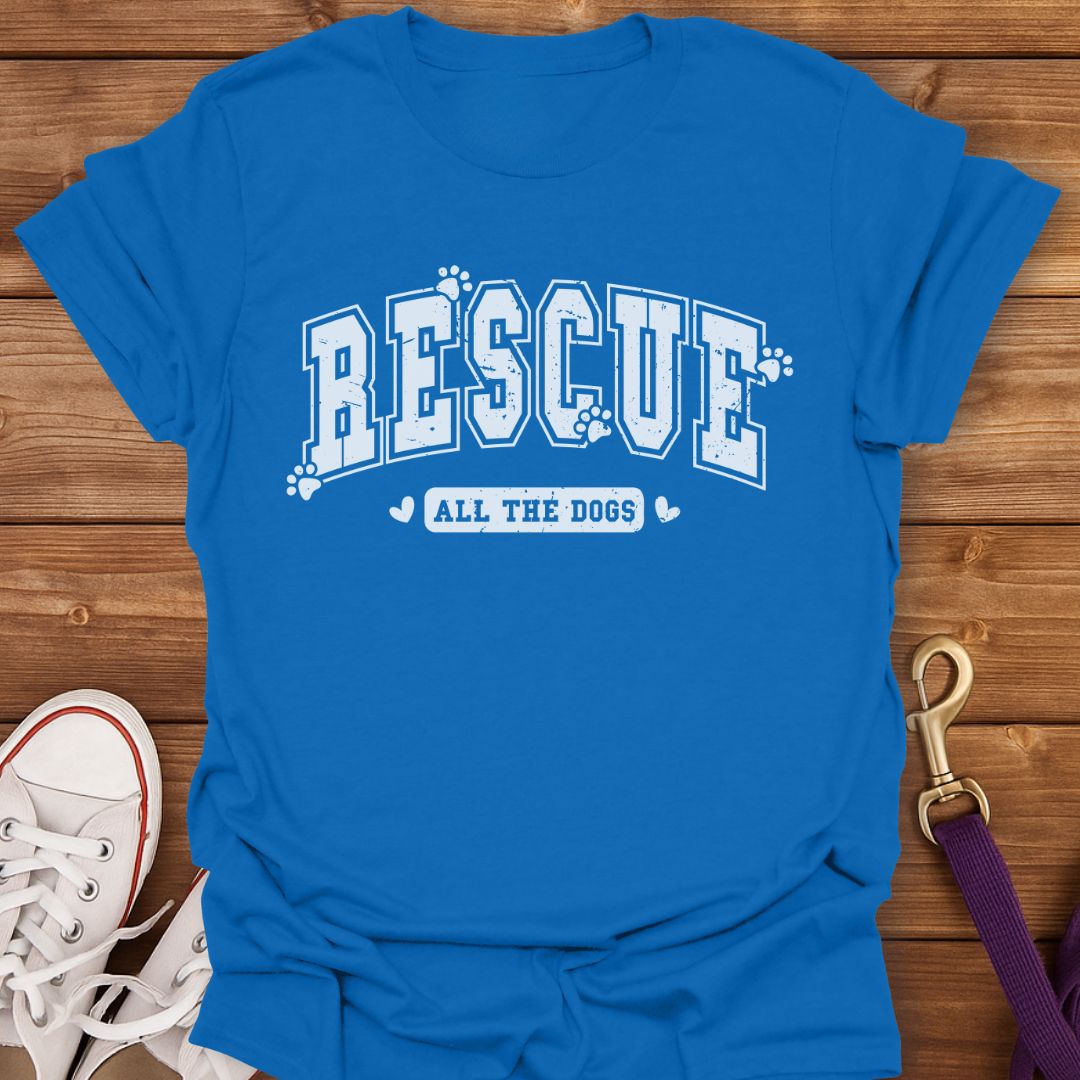 Rescue All The Dogs T-Shirt