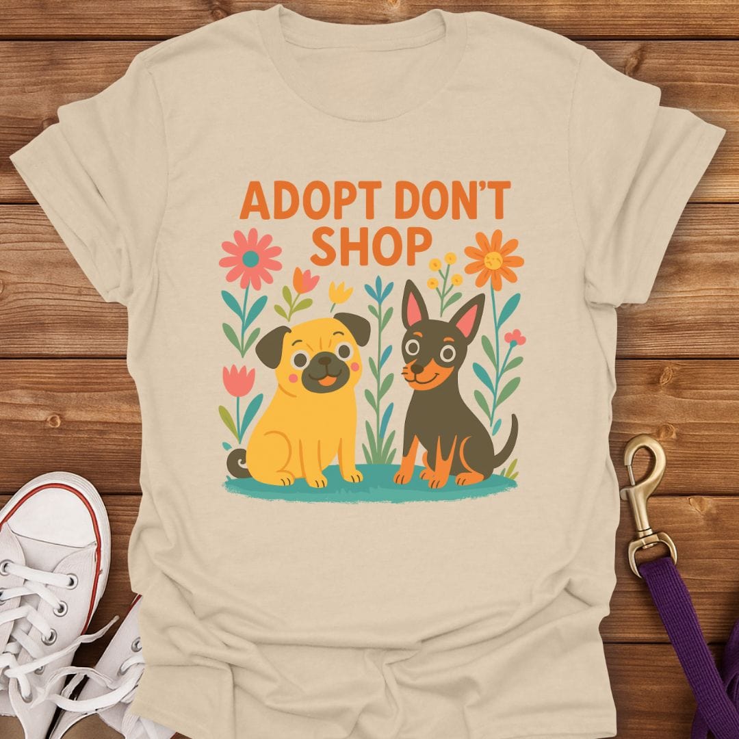 Adopt Don’t Shop Dog Lover T-Shirt Sand / S