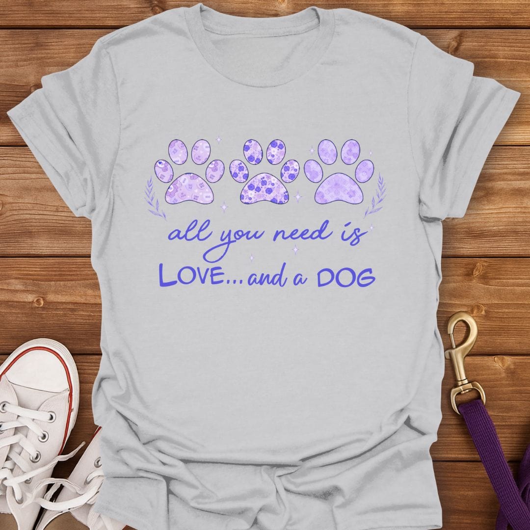 All You Need Is Love And A Dog T-Shirt Ice Grey / S