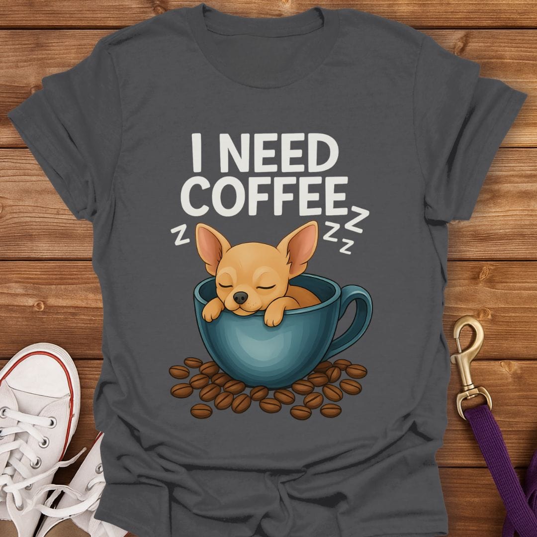 Chihuahua Needs Coffee T-Shirt Charcoal / S
