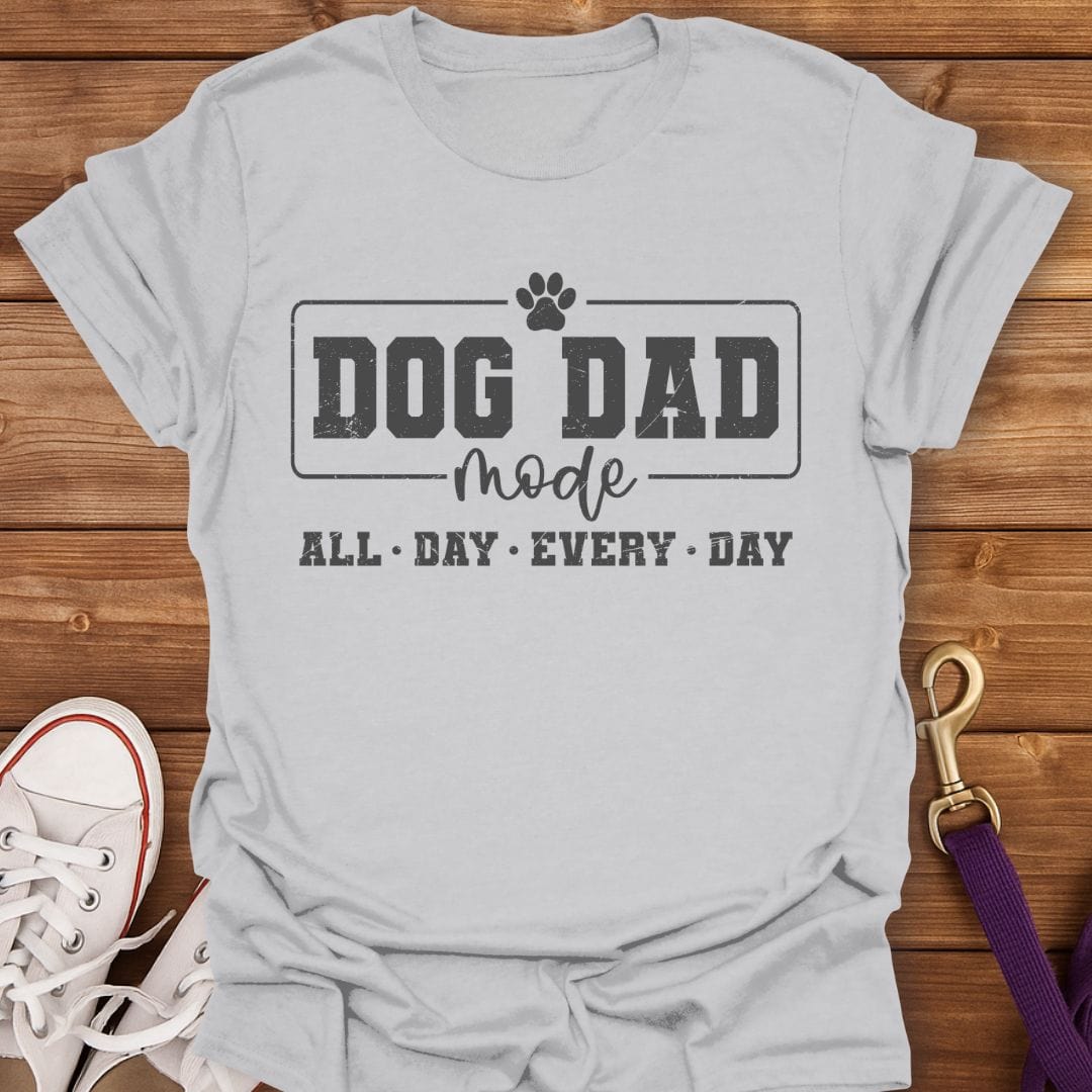 Dog Dad Mode All Day T-Shirt Ice Grey / S