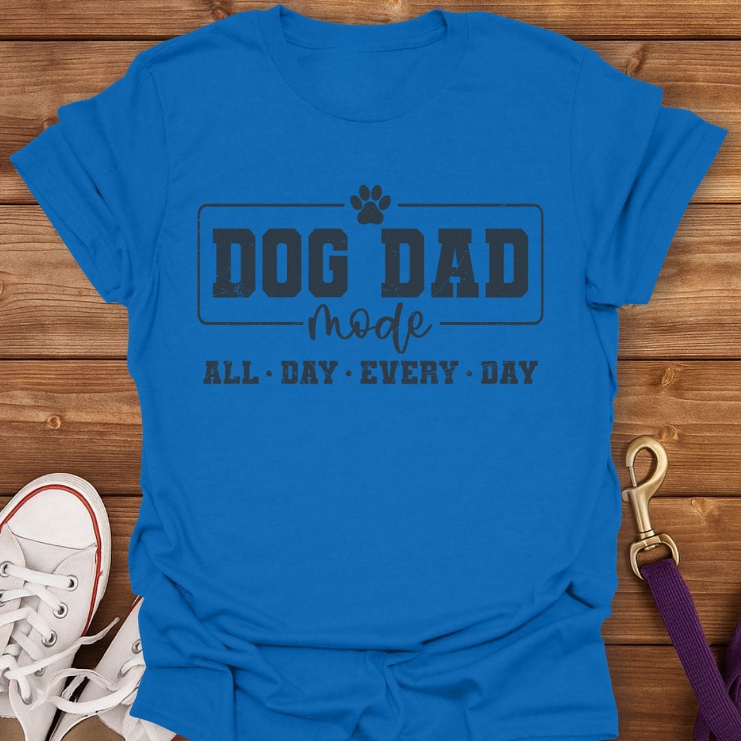 Dog Dad Mode All Day T-Shirt Royal / S