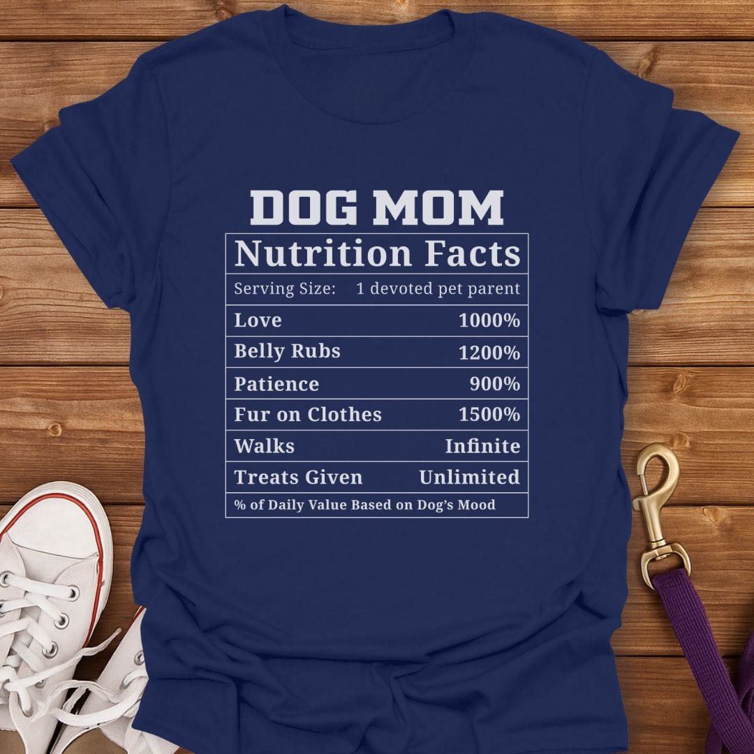 Dog Mom Nutrition Facts T-Shirt Navy / S