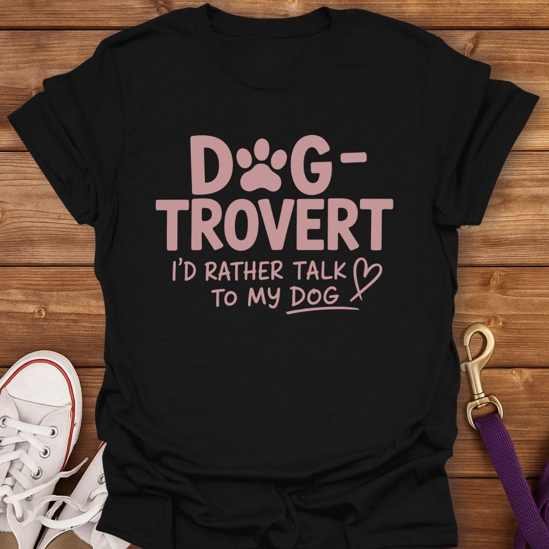Dog-trovert Talk to My Dog T-Shirt Black / S