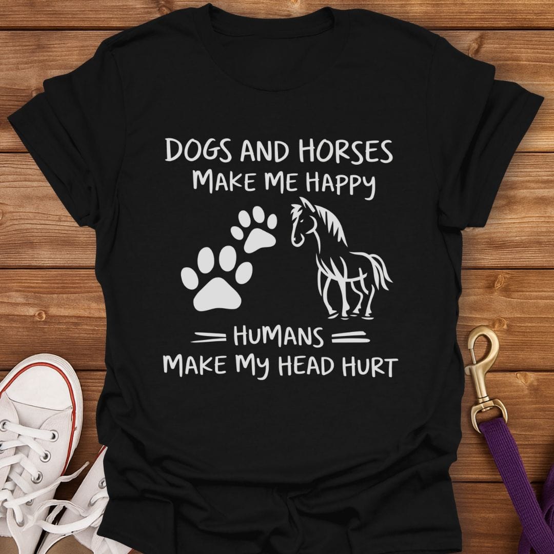 Dogs Horses and Headaches T-Shirt Black / S