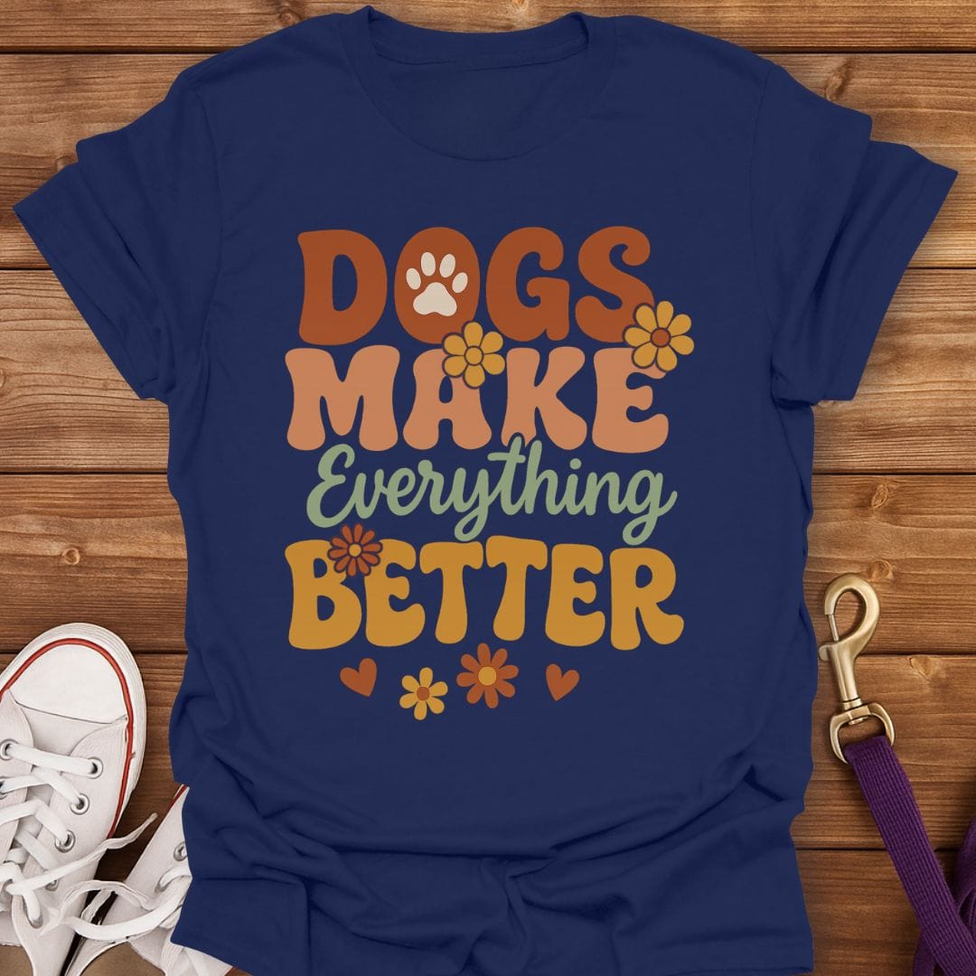 Dogs Make Everything Better T-Shirt Navy / S