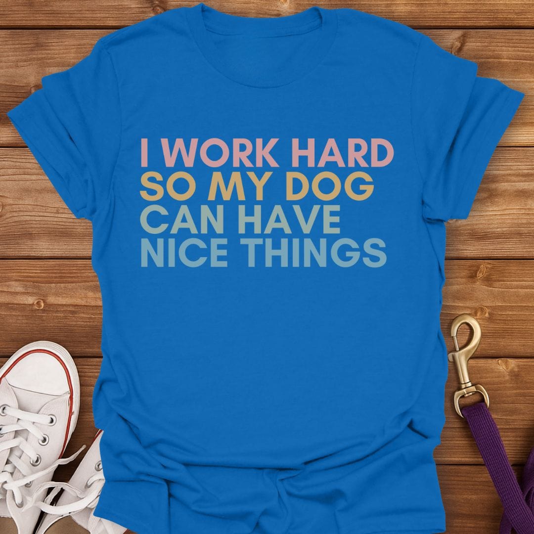 Hardworking Dog Parent T-Shirt