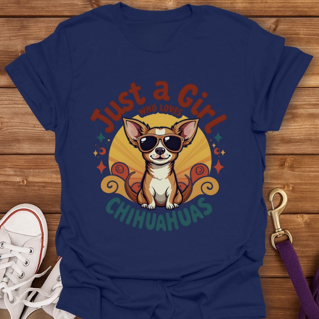 Just a Girl Who Loves Chihuahuas T-Shirt Navy / S