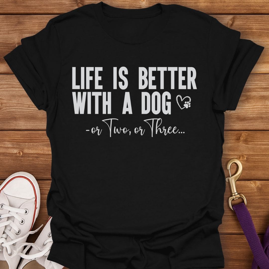 Life’s Better With Dogs T-Shirt Black / S