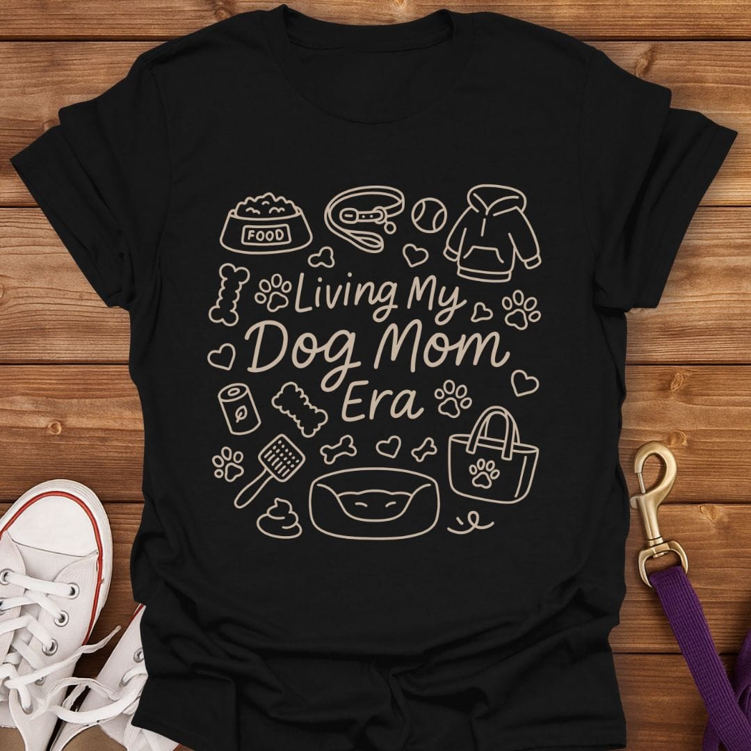 Living My Dog Mom Era T-Shirt Black / S