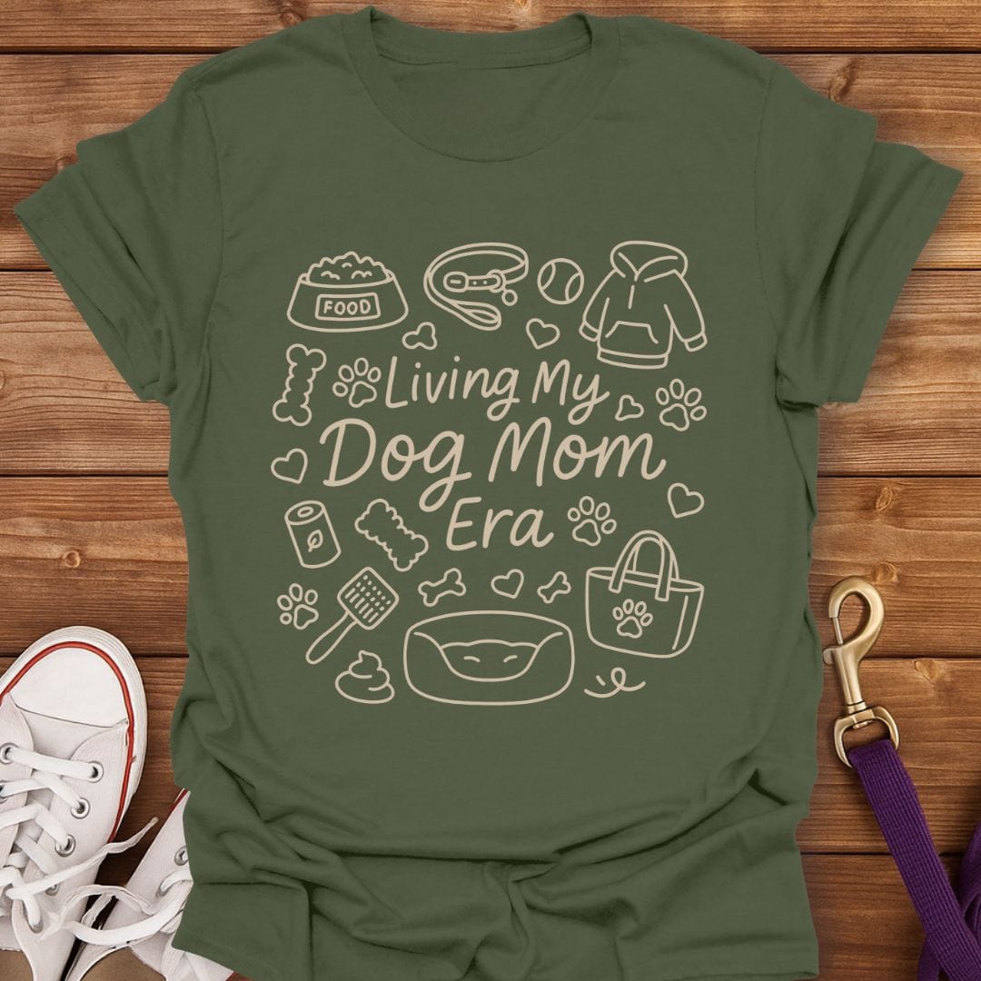 Living My Dog Mom Era T-Shirt Military Green / S