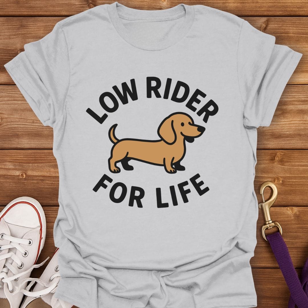 Low Rider For Life Dachshund T-Shirt Ice Grey / S