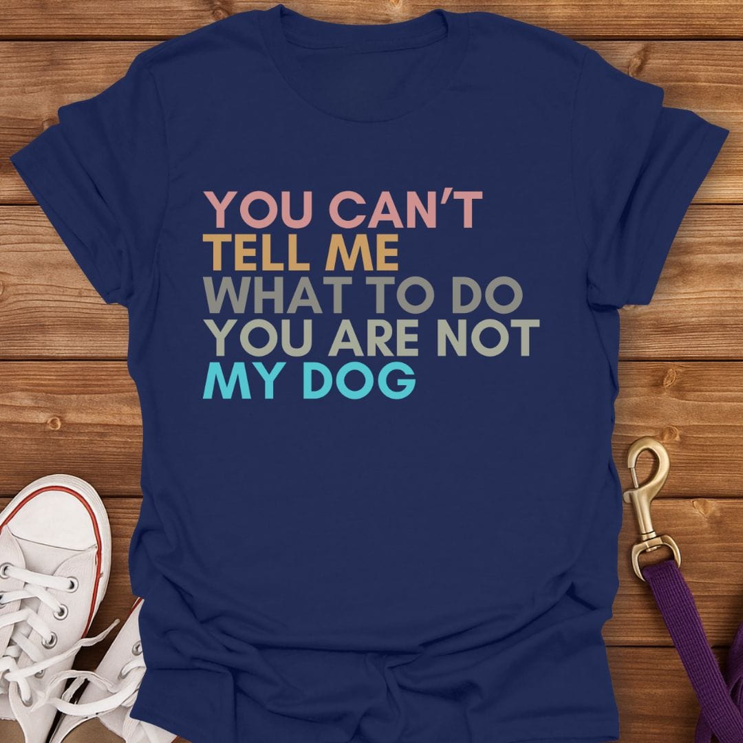 Not the Boss, Not the Dog T-Shirt Navy / S
