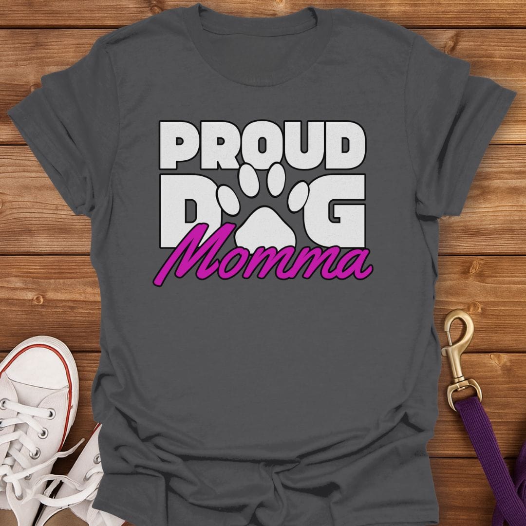 Proud Dog Momma T-Shirt Charcoal / S