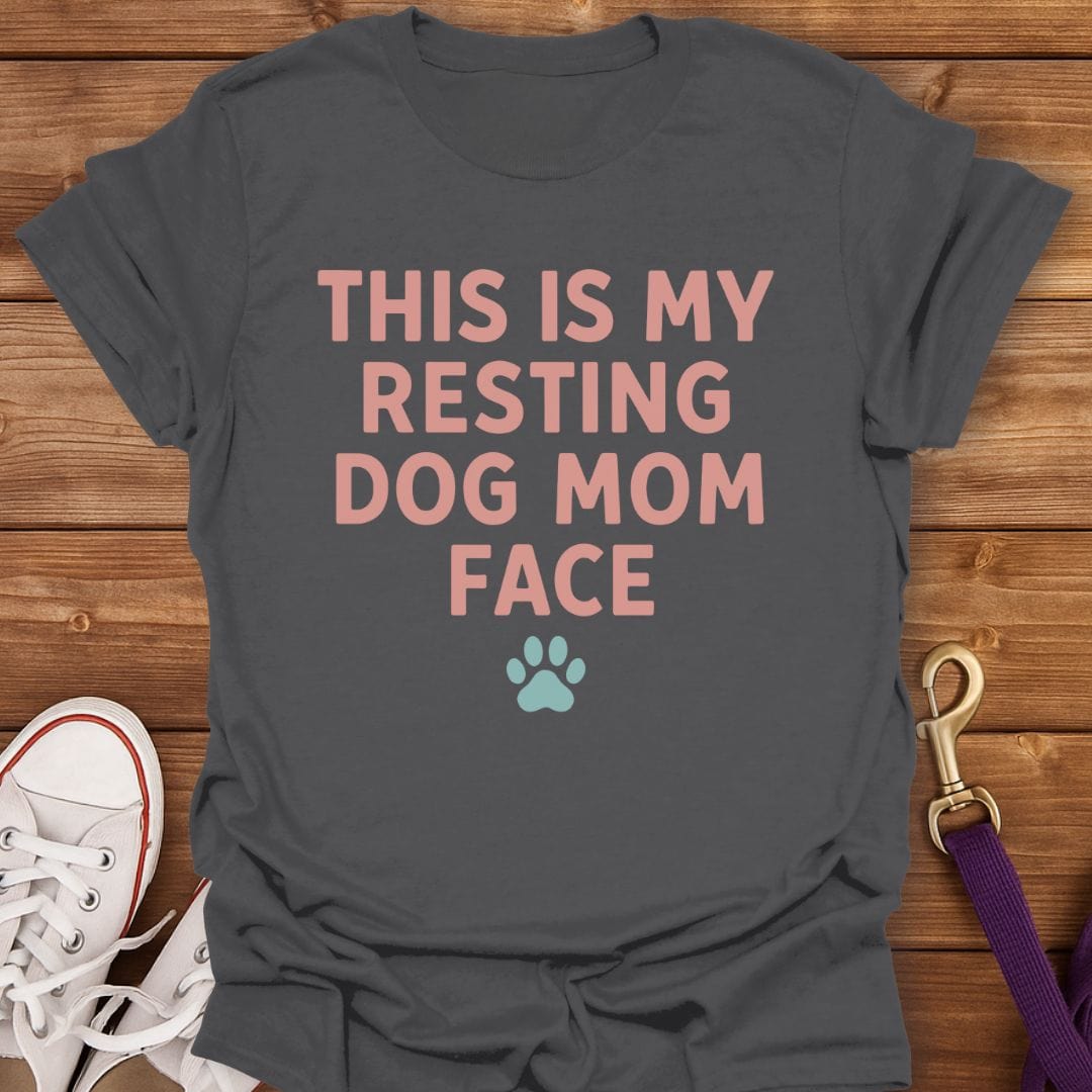 Resting Dog Mom Face T-Shirt Charcoal / S