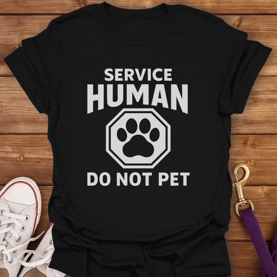 Service Human Do Not Pet T-Shirt Black / S