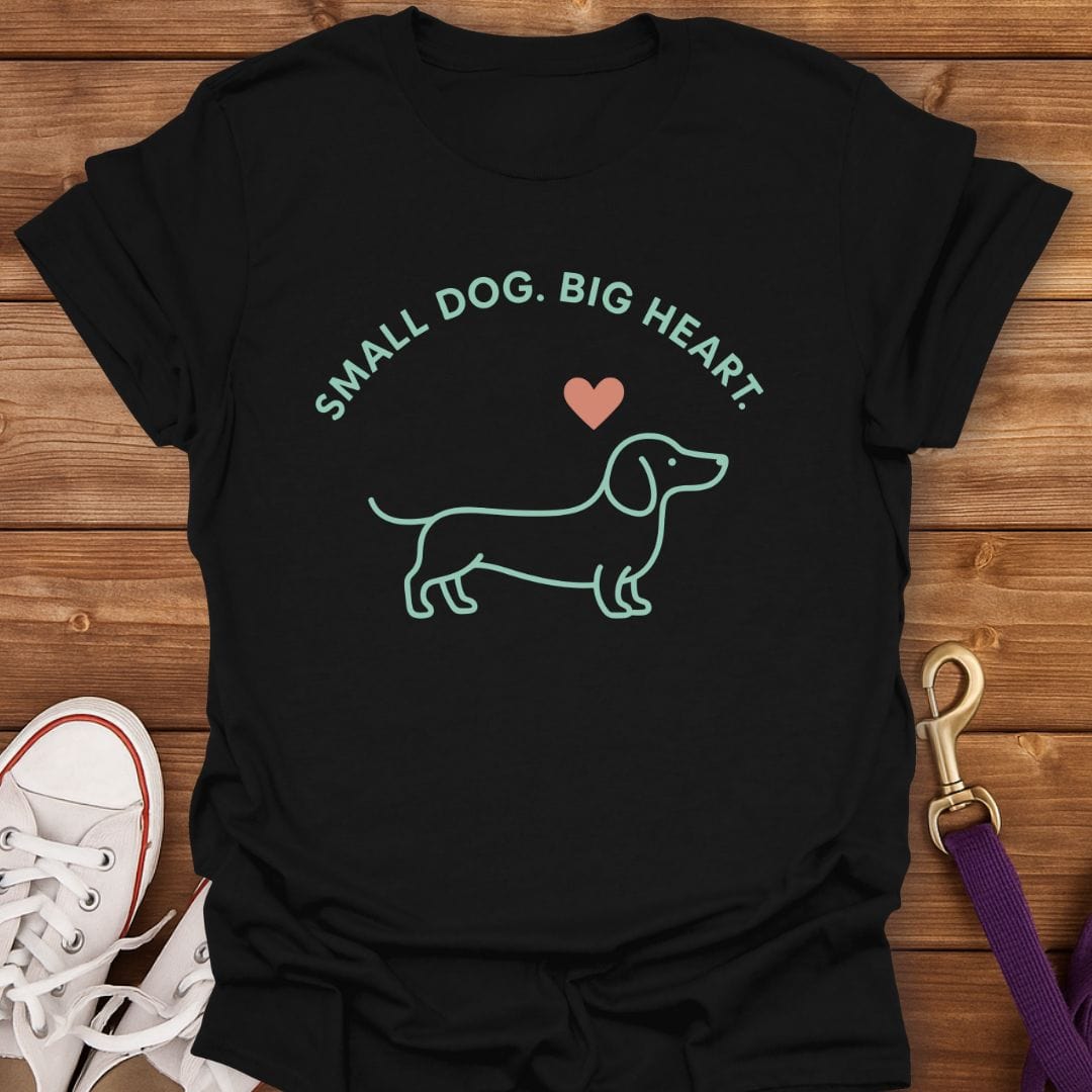 Small Dog Big Heart Dachshund T-Shirt Black / S