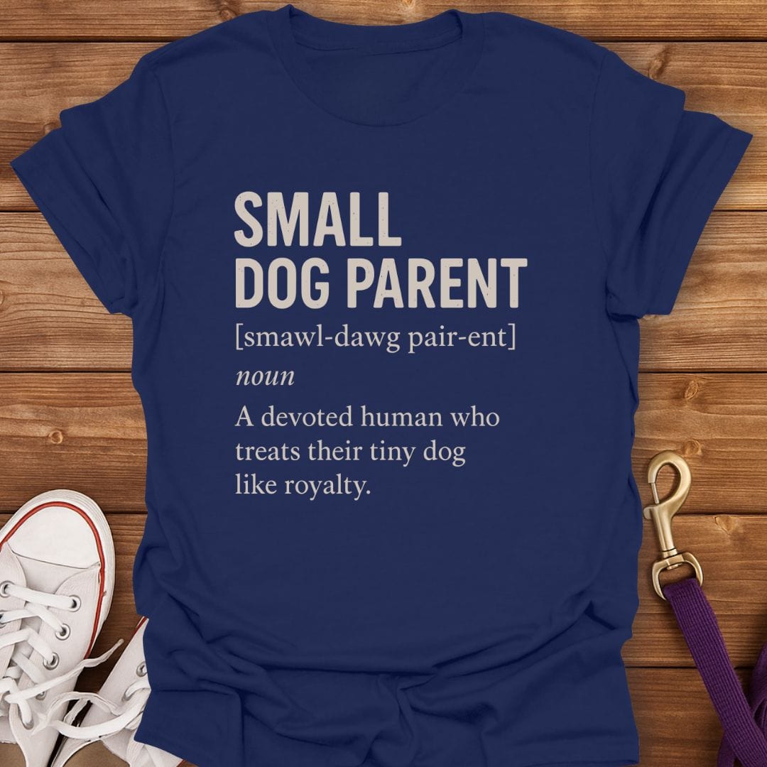 Small Dog Parent Definition T-Shirt Navy / S