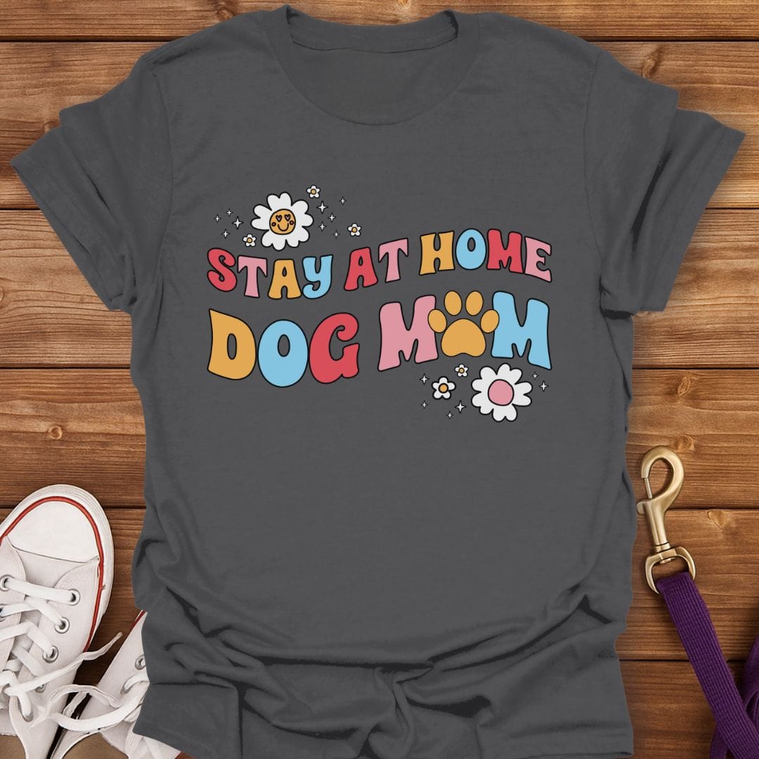 Stay at Home Dog Mom T-Shirt Charcoal / S