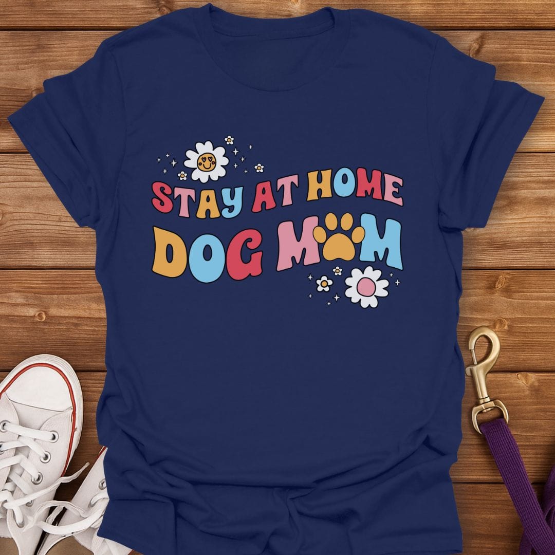 Stay at Home Dog Mom T-Shirt Navy / S