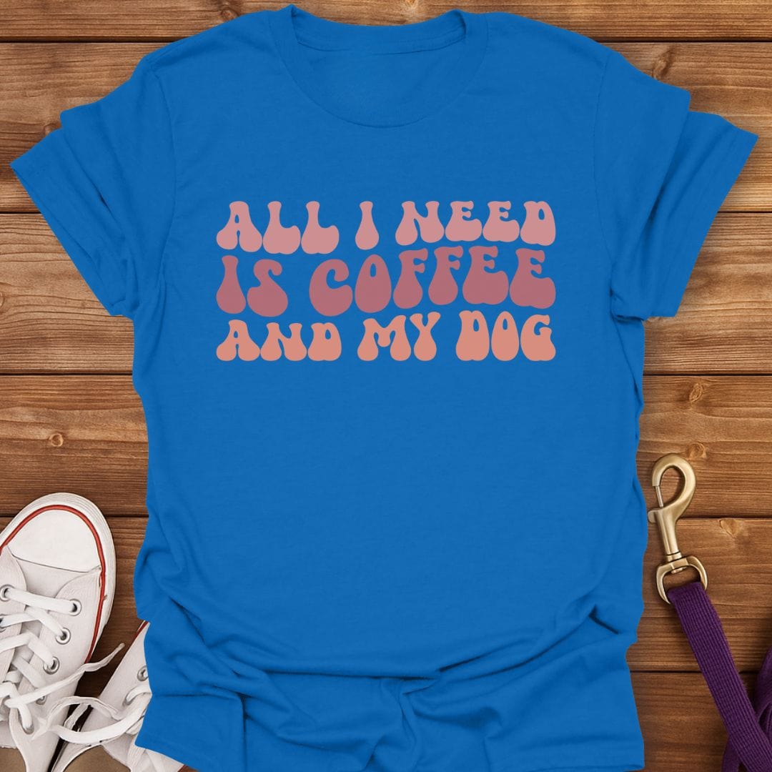 All I Need Is Coffee And My Dog T-Shirt Royal / S