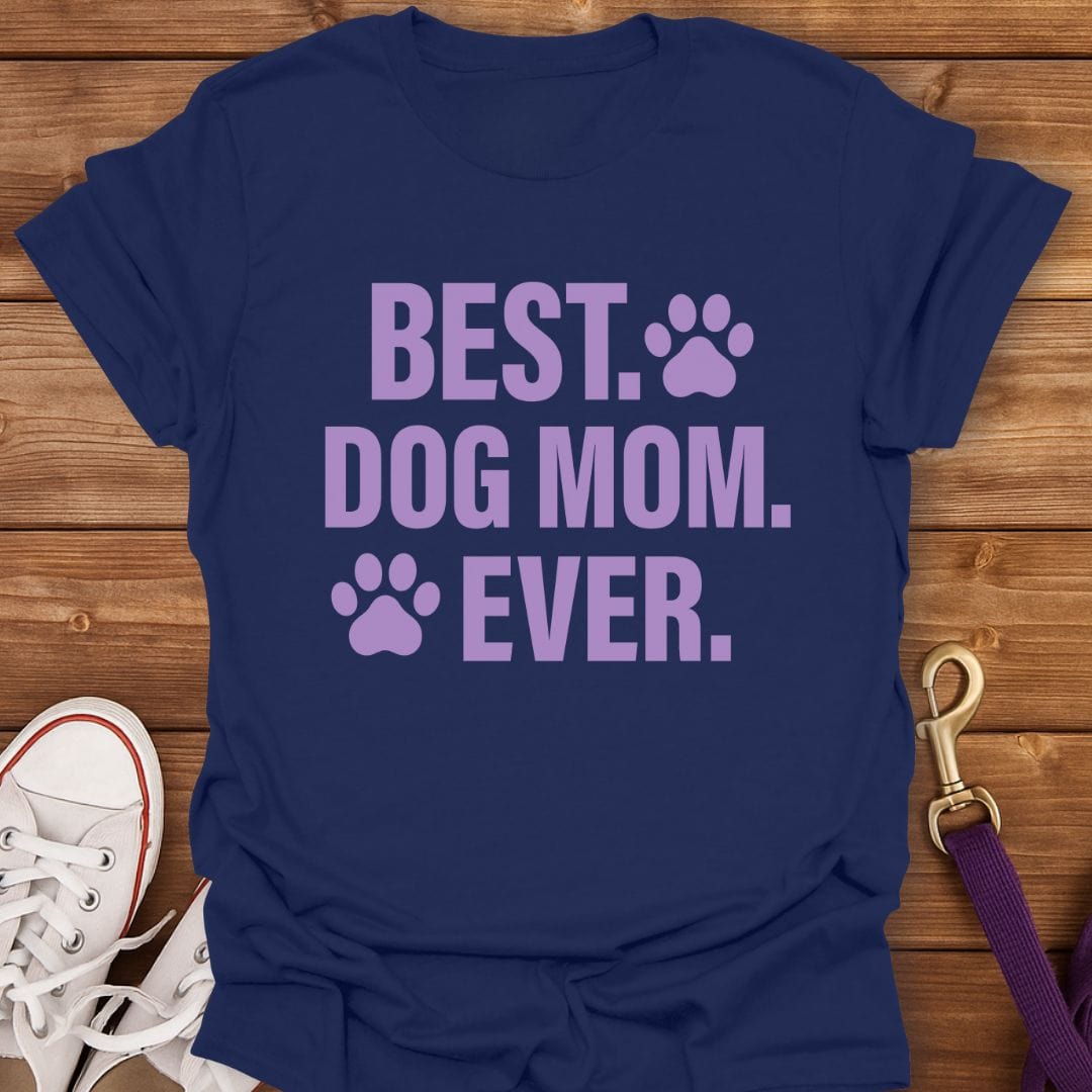Best Dog Mom Ever T-Shirt Navy / S