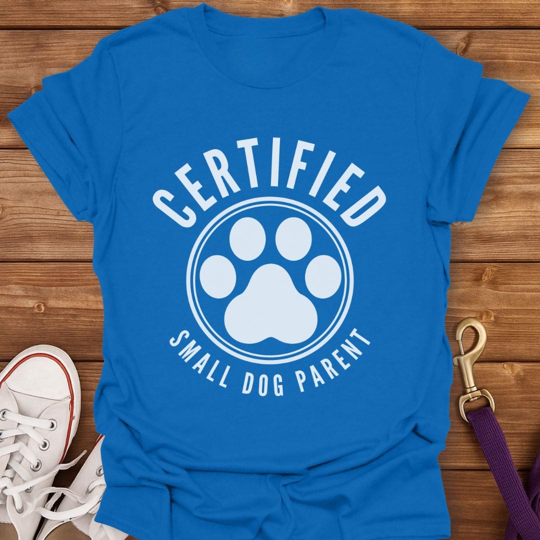 Certified Small Dog Parent T-Shirt Royal / S