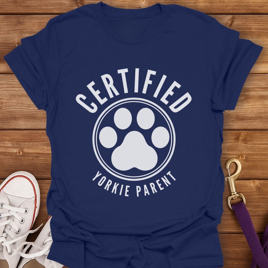 Certified Yorkie Parent T-Shirt Navy / S