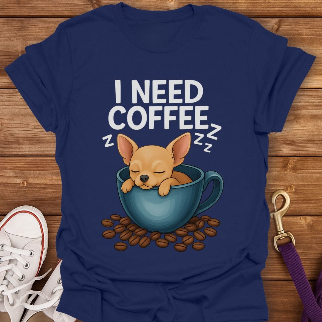 Chihuahua Needs Coffee T-Shirt Navy / S