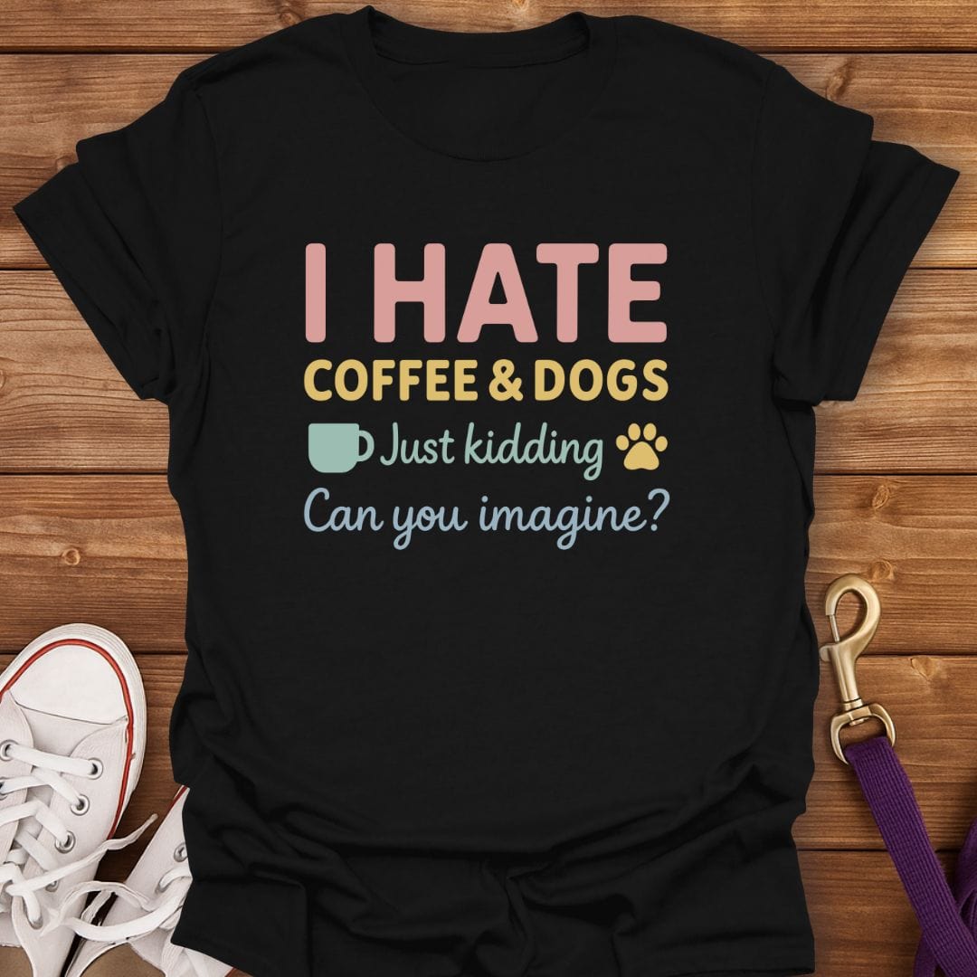 Coffee Dogs Just Kidding T-Shirt Black / S
