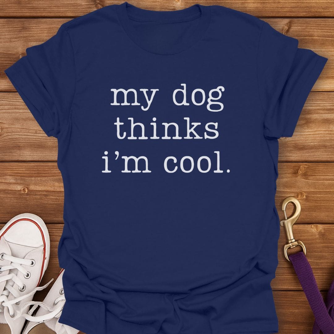 Cool in My Dog’s Eyes T-Shirt Navy / S