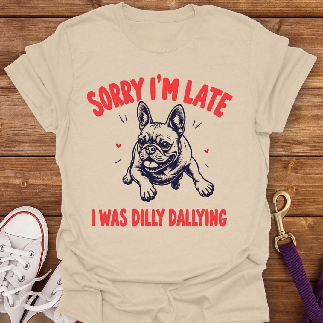 Dilly Dallying Frenchie T-Shirt Sand / S
