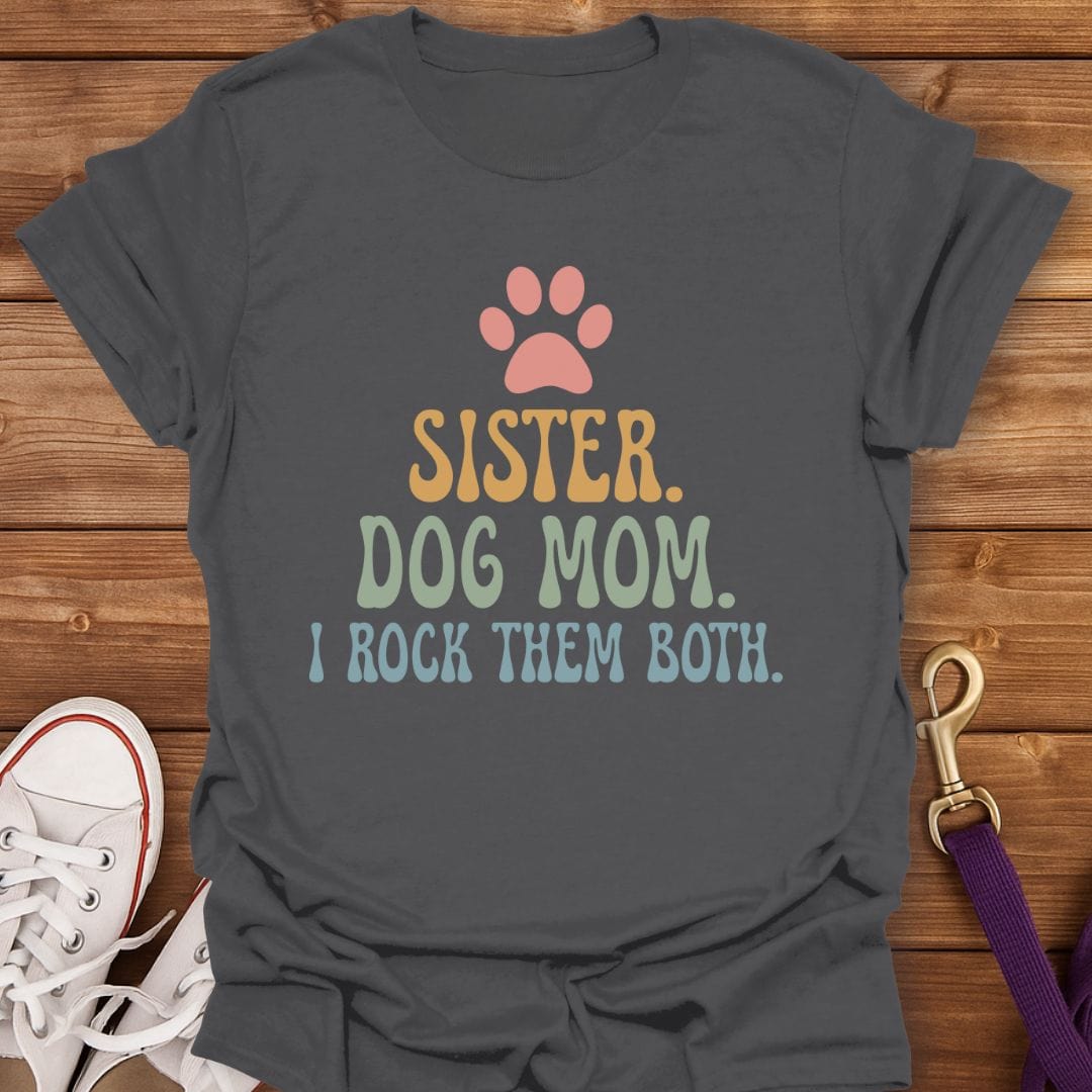 Dog Mom Sister Pride T-Shirt Charcoal / S