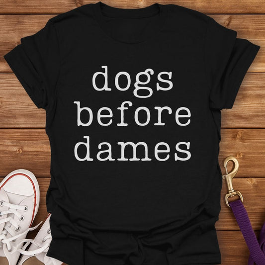 Dogs Before Dames T-Shirt Black / S