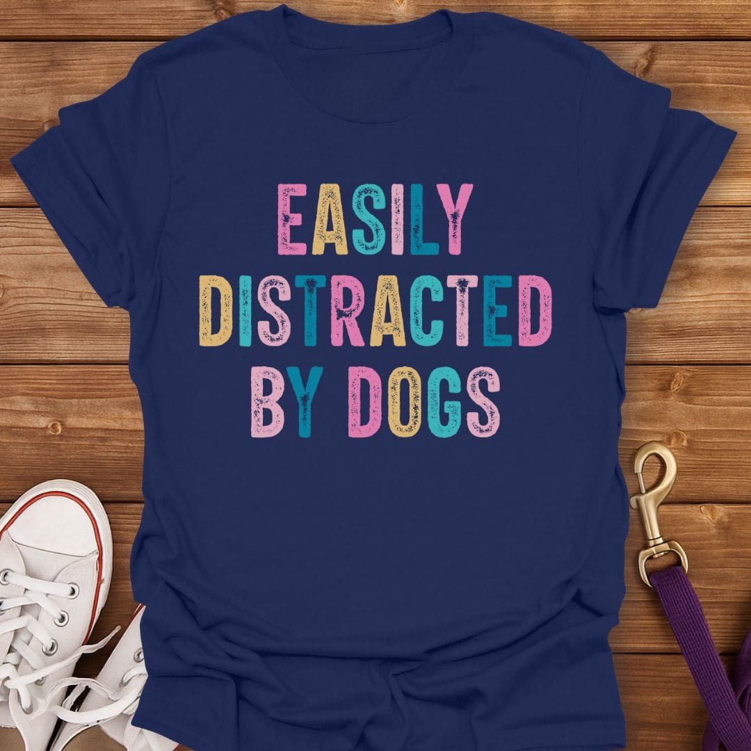 Easily Distracted by Dogs Bold Color T-Shirt Navy / S