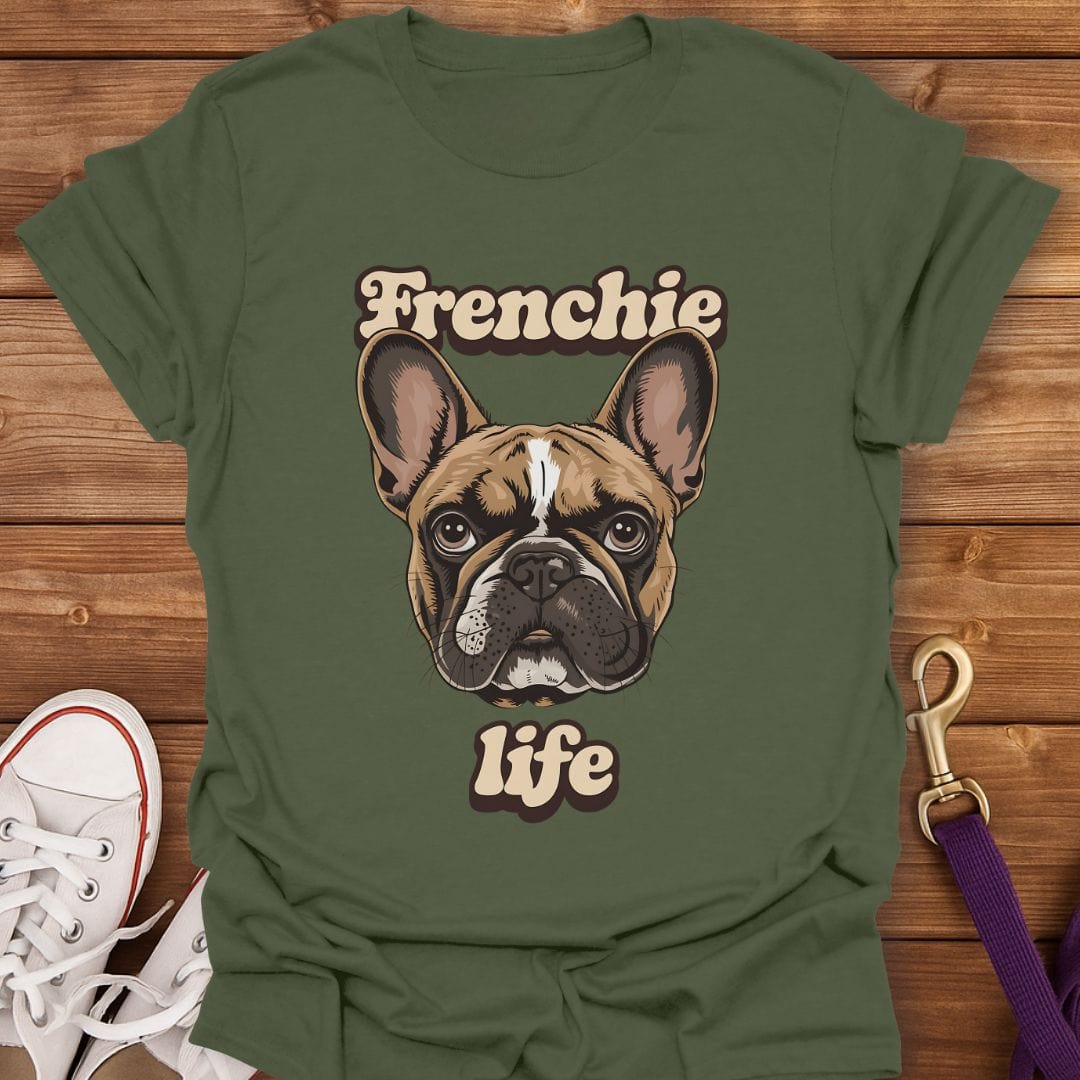 Frenchie Life T-Shirt Military Green / S