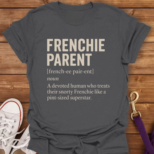 Frenchie Parent Definition T-Shirt Charcoal / S