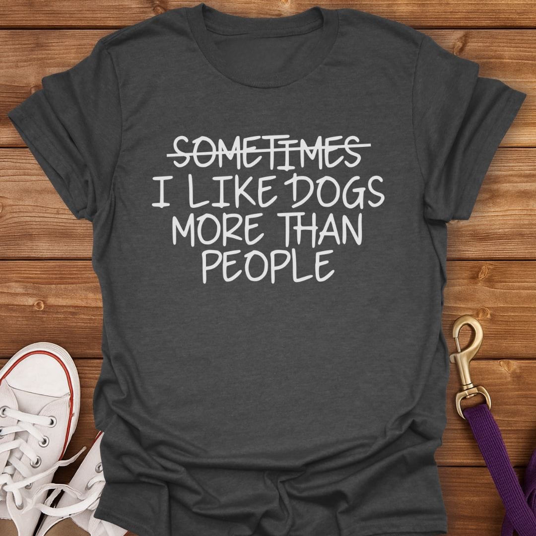 I Like Dogs More Than People T-Shirt Dark Heather / S