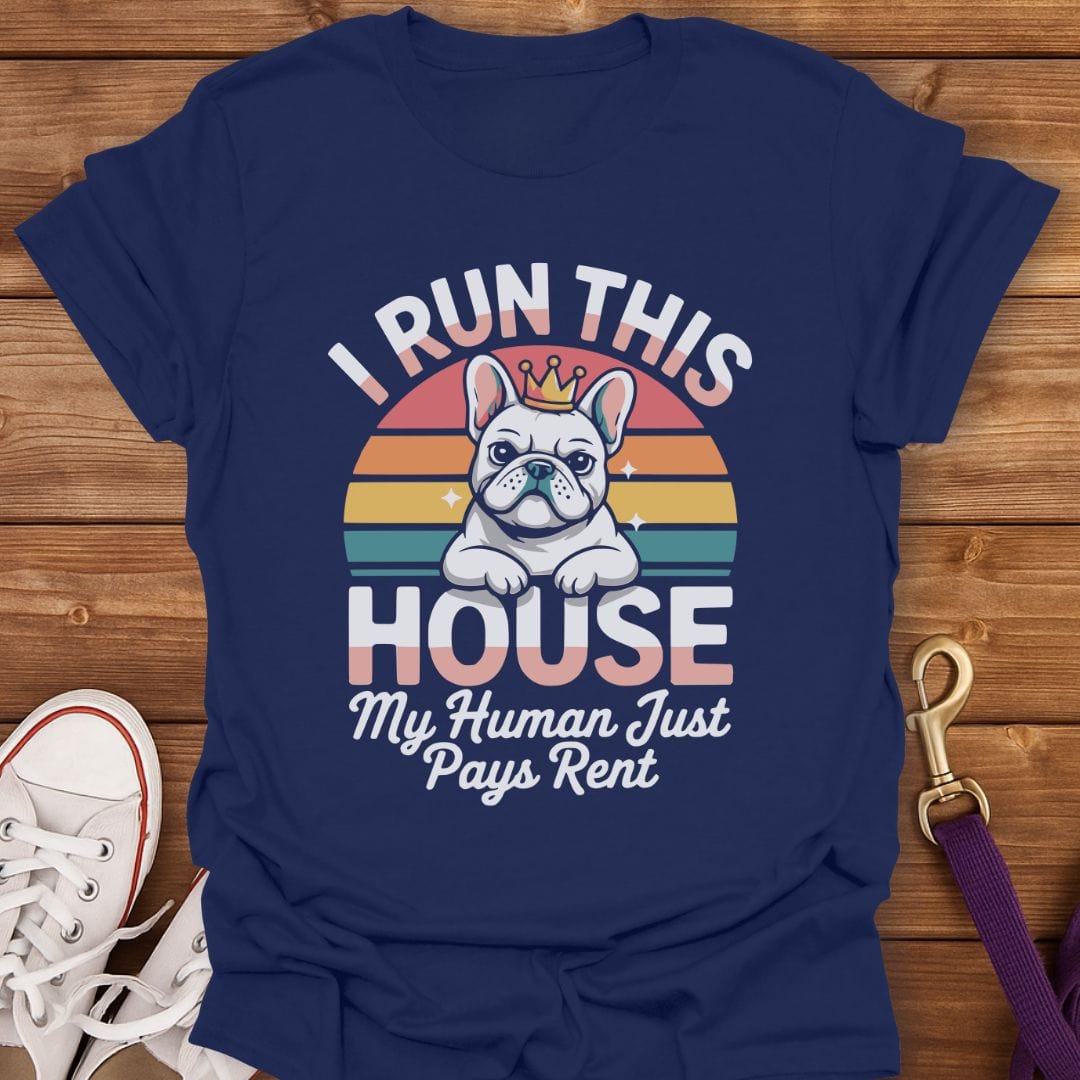I Run This House T-Shirt Navy / S