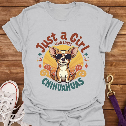 Just a Girl Who Loves Chihuahuas T-Shirt Ice Grey / S