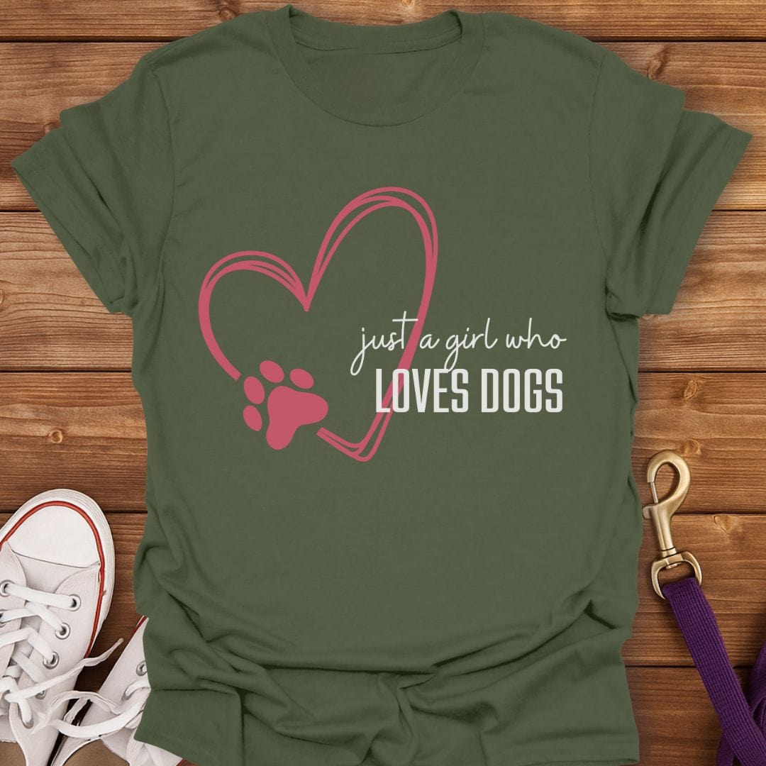 Just a Girl Who Loves Dogs Heart T-Shirt Military Green / S
