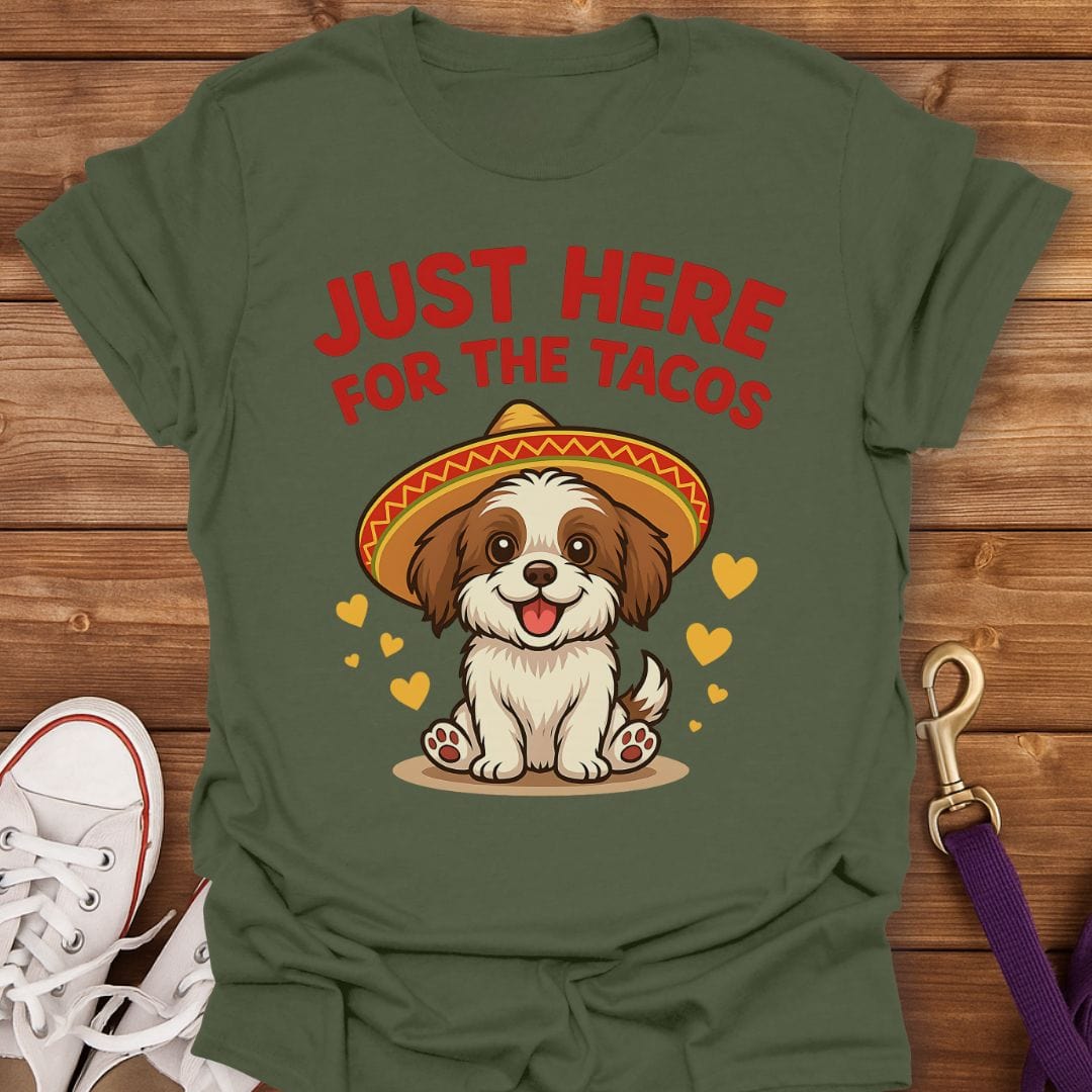 Just Here for the Tacos Shih Tzu T-Shirt Military Green / S