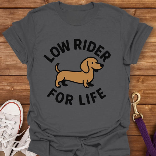Low Rider For Life Dachshund T-Shirt Charcoal / S