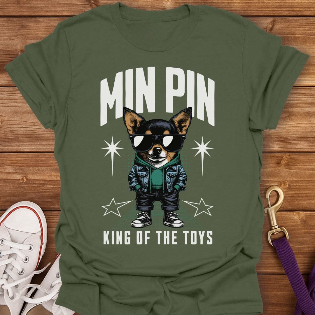 Min Pin King of the Toys T-Shirt Military Green / S