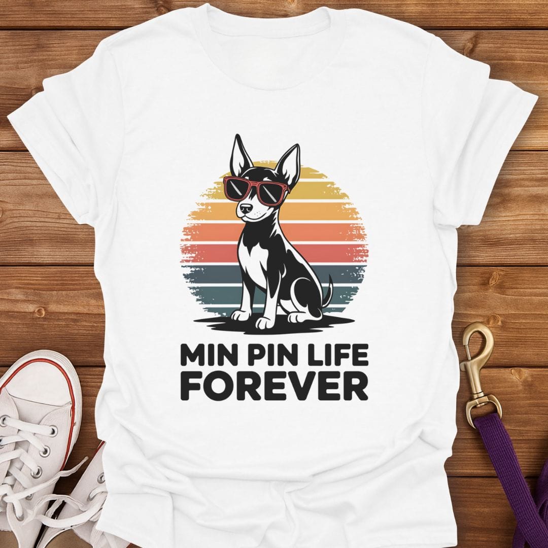 Min Pin Life Forever Sunset T-Shirt White / S