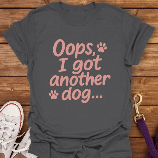 Oops Got Another Dog T-Shirt Charcoal / S