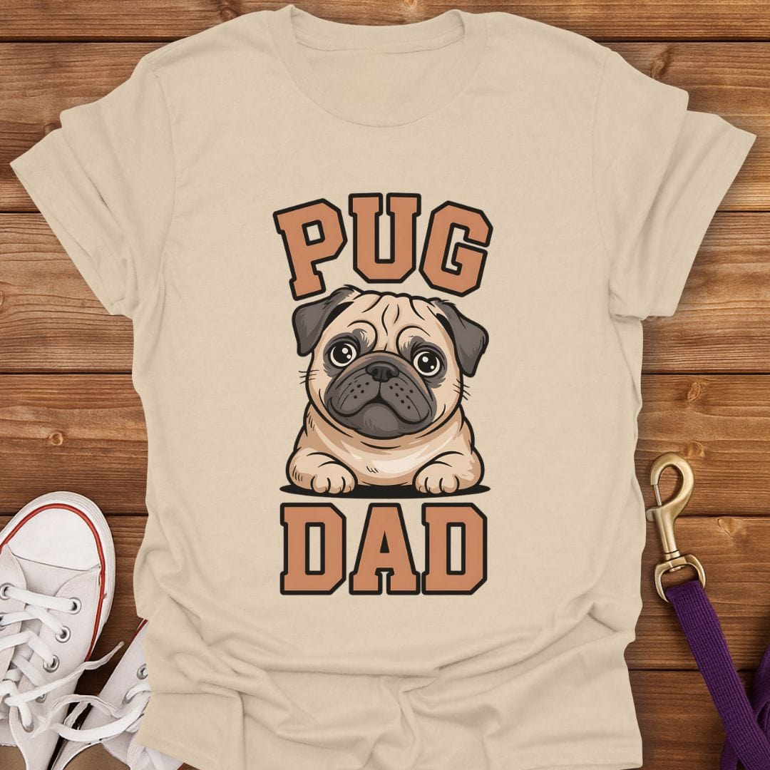 Pug Dad Chill Pup T-Shirt Sand / S