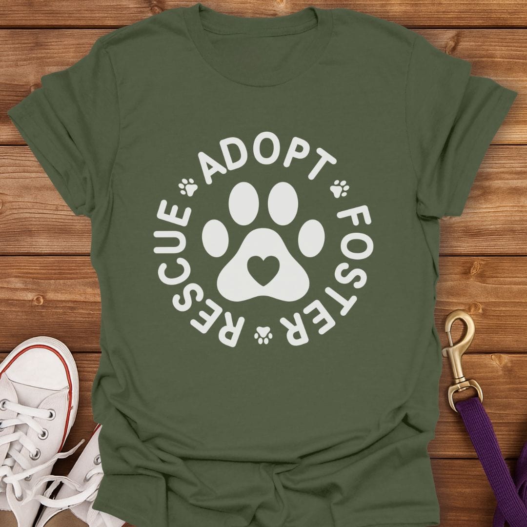 Rescue Adopt Foster T-Shirt Military Green / S