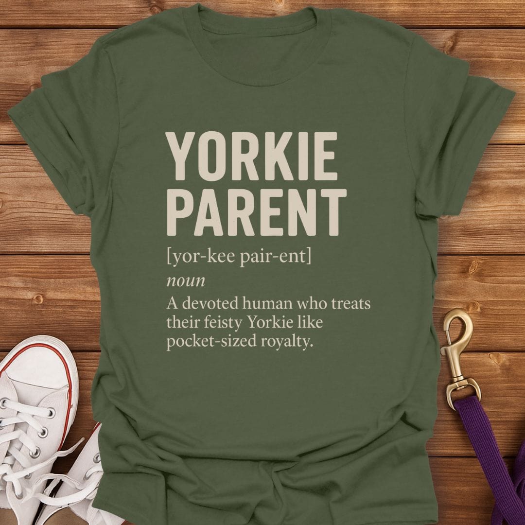 Yorkie Parent Definition T-Shirt Military Green / S